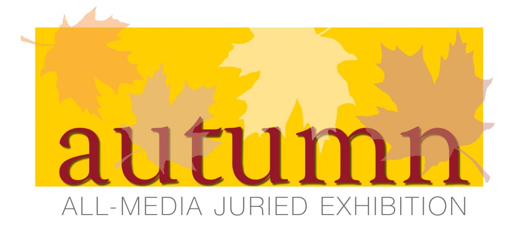 Autumn All-Media Juried Exhibition